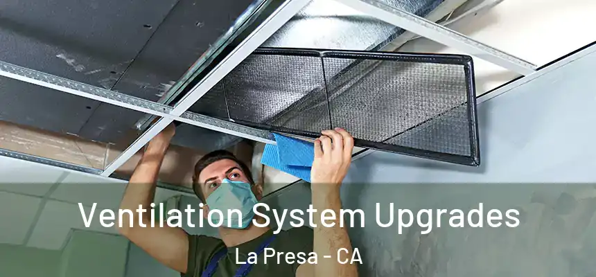  Ventilation System Upgrades La Presa - CA